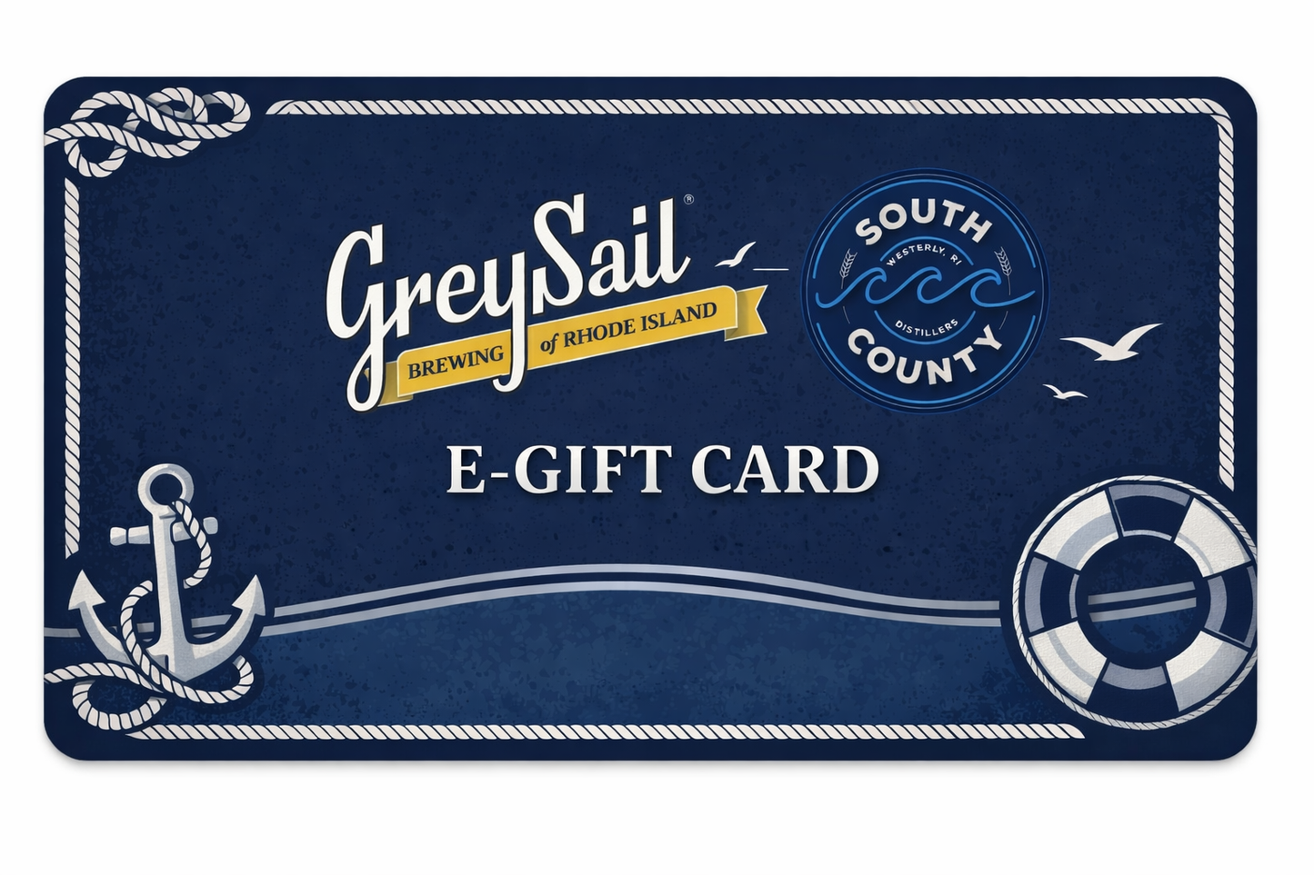 Grey Sail / South County E-Gift Card